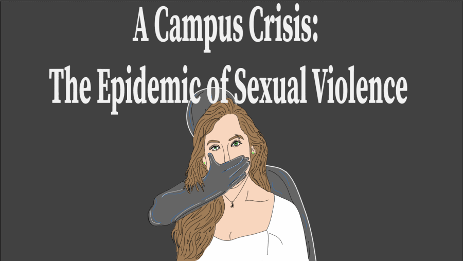 A Campus Crisis: The Epidemic of Sexual Violence