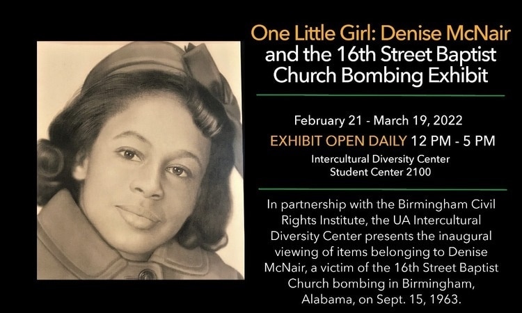 A flyer detailing the One Little Girl: Denise McNair and the 16th Street Baptist Church Bombing Exhibit.